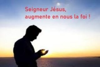 Priere-augmente-en-nous-la-foi.jpg