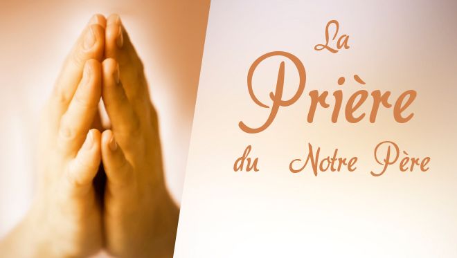 Priere-de-notre-pere-30juin-VIE-SPIRITUELLE.jpg