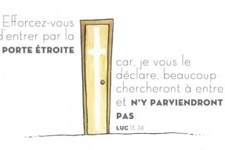 efforcez-vous-dentrer-par-la-porte-etroite-car-je-vous-le-declare-beaucoup-chercheront-a-entrer-et-ny-parviendront-pas.jpg